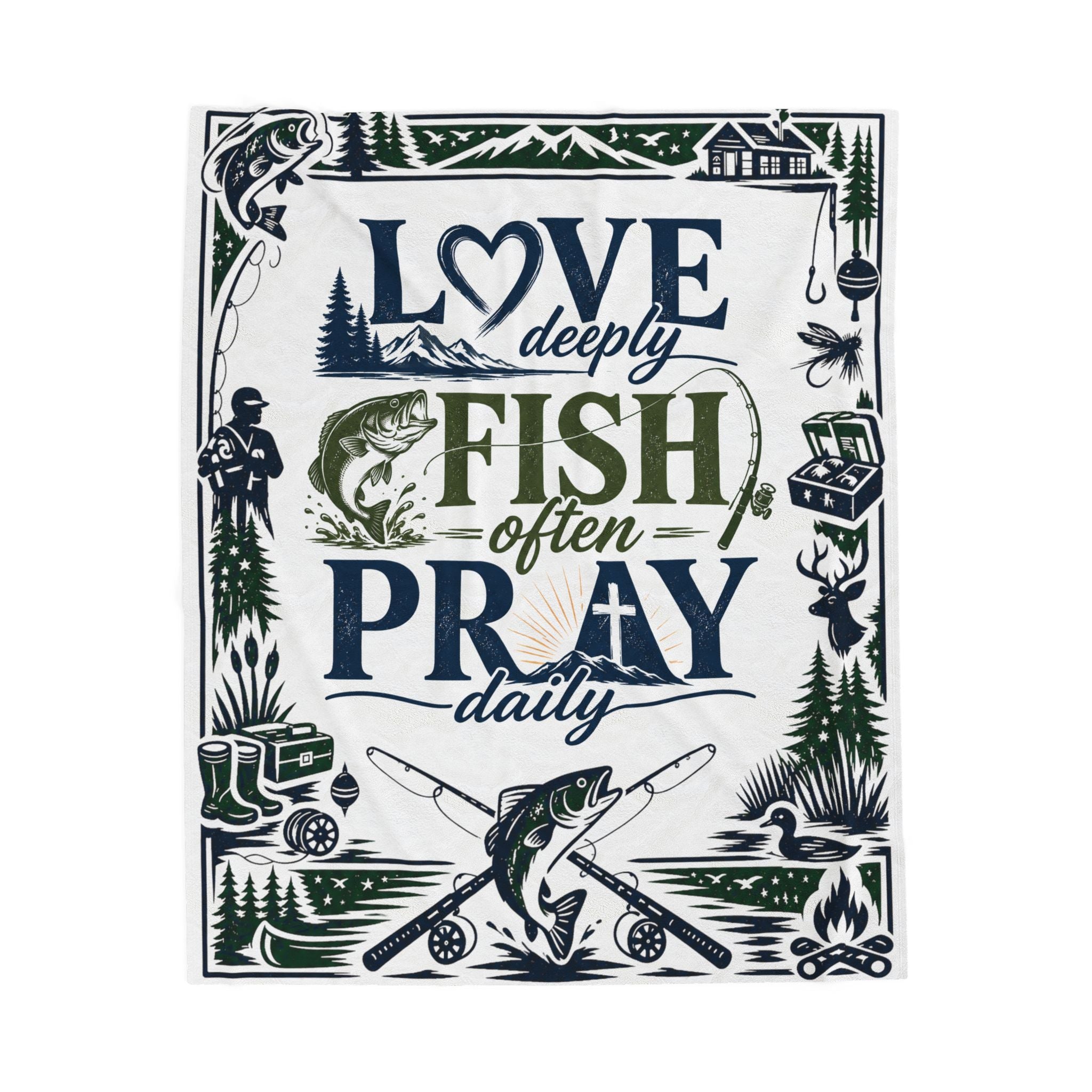 Fishing Plush Blanket | Cozy Cabin Decor for Outdoors Lover | Love Deeply, Fish Often, Pray Daily