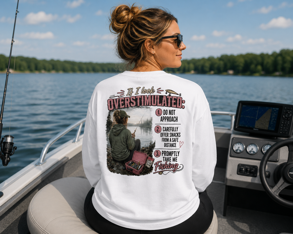 Overstimulated Mama Fishing Long Sleeve Tee | Feed Me Snacks and Take Me Fishing Outdoorswoman T-Shirt